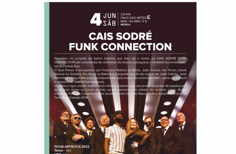 Cais Sodré Funk Connection – FAVO DAS ARTES